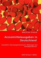 Matthias Diessel - Arzneimittelausgaben in Deutschland