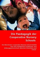 Andrea Schmidt - Die Pädagogik der Cooperative Nursery Schools