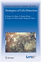 J. L. Bada, J.L. Bada, Jeffre Bada, Jeffrey Bada, Jeffrey L. Bada, O. Botta... - Strategies of Life Detection