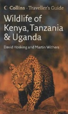 David Hosking, David Withers Hosking, Martin Withers, Withers Martin - Wildlife of Kenya, Tanzania and Uganda