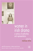 Melissa Sihra, Sihra, M Sihra, M. Sihra, Melissa Sihra - Women in Irish Drama