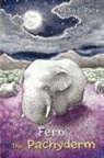 Nadia L. Pace - Fern The Pachyderm