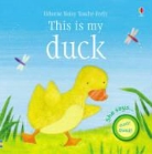 Felicity Brooks, Brooks Felicity - This Is My Duck