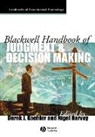 Harvey, Nigel Harvey, Koehler, D Koehler, Derek J. (University of Waterloo) Harvey Koehler, Derek J. Harvey Koehler... - Blackwell Handbook of Judgment and Decision Making