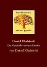 Daniel Kledzinski - Die Geschichte meiner Familie