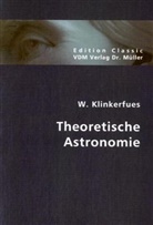 Ernst F. W. Klinkerfues, Ernst Friedrich Wilhelm Klinkerfues, Esther Von Krosigk, Esthe von Krosigk - Theoretische Astronomie