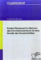 Konstantina Strouvali - Product Placement im Rahmen des Kommissionsentwurfs für eine Novelle der Fernsehrichtlinie