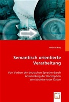 Andreas Frey - Semantisch orientierte Verarbeitung