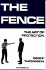 Geoff Thompson - The Fence