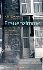 Karin Klee, Mechthild Schneider - Frauenzimmer