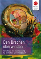 Alexander Sautter, Christian Sautter, Christiane Sautter, Alexander Sautter - Den Drachen überwinden