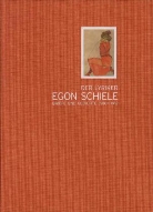 Elisabeth Leopold, Rudolf Leopold, Egon Schiele, Sandra Tretter - Der Lyriker Egon Schiele