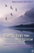 Coleman, Dave Coleman, Jacobse, Wayn Jacobsen, Wayne Jacobsen - Der Schrei der Wildgänse