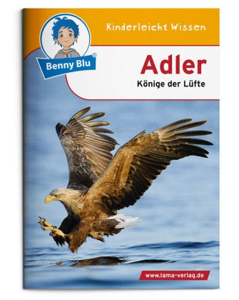 Gorga, Martina Gorgas,  Spangenberg, Frithjof Spangenberg - Benny Blu - 148: Benny Blu - Adler - Könige der Lüfte