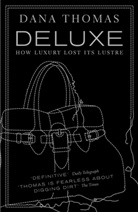 Dana Thomas - Deluxe