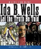 Walter Dean Myers, Walter Dean/ Christensen Myers, Bonnie Christensen - Ida B. Wells