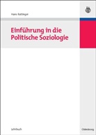 Zoltán Juhász, Jürgen Maier, Hans Rattinger - Einführung in die Politische Soziologie