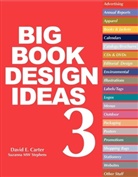David E. Carter, David E. (EDT)/ Stephens Carter, Suzanna MW Stephens, David E. Carter, Suzanna Stephens, Suzanna M. W. Stephens - The Big Book of Design Ideas 3