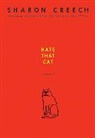 Sharon Creech - Hate That Cat