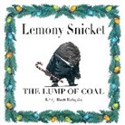 Lemony Snicket, Lemony/ Helquist Snicket, Brett Helquist - The Lump of Coal