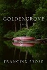 Francine Prose, Francine (Translators) Prose - Goldengrove