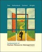 Barry Gerhart, Barry A. Gerhart, John R. Hollenbeck, Raymond A./ Hollenbeck Noe, Raymond Andrew Noe, Patrick M. Wright - Fundamentals of Human Resource Management