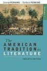 Barbara Perkins, George Perkins, George (EDT)/ Perkins Perkins, Barbara Perkins, George B. Perkins, James Phelan - The American Tradition in Literature