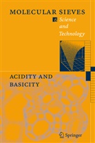 Aline Auroux, Aline et al Auroux, Axel Brait, Eik Brunner, Eike Brunner, Francois Fajula... - Acidity and Basicity