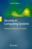 Joachim Biskup - Security in Computing Systems