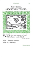 Blaise Pascal - Human Happiness