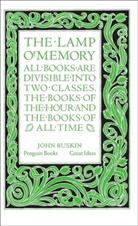 John Ruskin - The Lamp of Memory