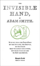 Adam Smith - The Invisible Hand
