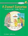 Judith Stamper Keyes Bauer, Judith Bauer Stamper, Judith Keyes Bauer Stamper, Joan Ross Keyes, Joan Ross Keyes, Judith Bauer Stamper... - Kids'' Readers: A Sweet Surprise