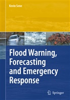 Kevin Sene - Flood Warning, Forecasting and Emergency Response