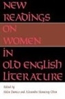 Helen Damico, Helen Damico, Alexandra H. Olsen, Alexandra Hennessey Olsen - New Readings on Women in Old English Lit