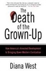 Diana West - The Death of the Grown-up