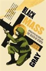 John Gray - Black Mass