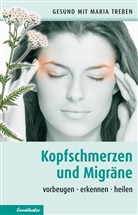 Maria Treben - Kopfschmerzen und Migräne