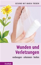 Maria Treben - Wunden und Verletzungen