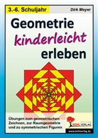 Dirk Meyer - Geometrie kinderleicht erleben