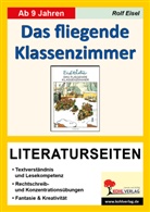 Rolf Eisel, Erich Kästner - Das fliegende Klassenzimmer, Literaturseiten