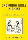 D. Mungello, D. E. Mungello, David E. Mungello - Drowning Girls in China