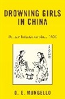 D. Mungello, D. E. Mungello, David E. Mungello, Mungello D. E. - Drowning Girls in China
