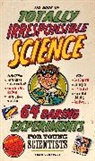 Sean Connelly, Sean Connolly - The Book of Totally Irresponsible Science