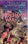 Charles Stross - The Merchant's War