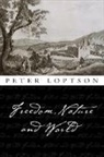 Peter Loptson, Peter Loptson - Freedom, Nature, and World
