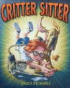 Chuck Richards, Chuck Richards - Critter Sitter