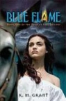 K. M. Grant - Blue Flame