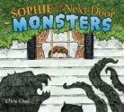 Chris Case, Chris Case - Sophie and the Next-Door Monsters