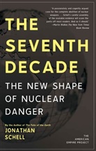 Schell Jonathan, Jonathan Schell - The Seventh Decade